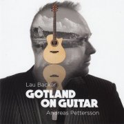 Andreas Pettersson - Lau Backar - Gotland On Guitar (2017)