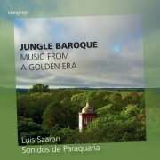 Sonidos de Paraquaria - Jungle Baroque (2017)