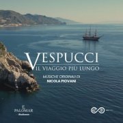 Nicola Piovani - Vespucci: Il Viaggio Piu Lungo (2026) [Hi-Res]