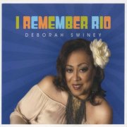 Deborah Swiney - I Remember Rio (2017)