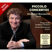 Jean-Louis Beaumadier, Prague Radio Symphony Orchestra feat. Vahan Mardirossian - Mulsant, Liebermann & Others: Piccolo Concertos (2019) [Hi-Res]