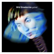 Wild Strawberries - Quiver (1998)