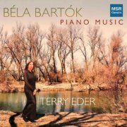 Terry Eder - Béla Bartók: Piano Music (2015)