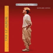 Howard Jones - The 12" Album (2011 Remastered Edition) (1984) Hi Res