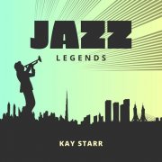 Kay Starr - Jazz Legends (2024)