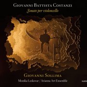 Giovanni Sollima & Arianna Art Ensemble - G.B. Costanzi : Cello Sonatas (2016)