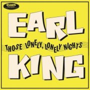 Earl King - Those Lonely, Lonely Night (2015)