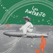 Los Amparito - Recalentados (2022) [Hi-Res]