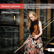 Simone Lamsma, Case Scaglione, Orchestre national d'Ile-de-France - Sibelius: Violin Concerto, Op. 47 (2025) [Hi-Res]
