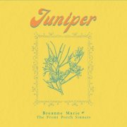 Breanne Marie & the Front Porch Sinners - Juniper (2021)