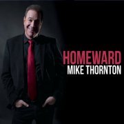 Mike Thornton - Homeward (2018)