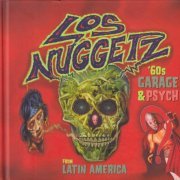 VA - Los Nuggetz - 1960's Punk, Pop And Psychedelic Music From Latin America (2013)