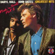 Daryl Hall & John Oates - Greatest Hits: Rock 'N Soul Part 1 (1983) [1985]