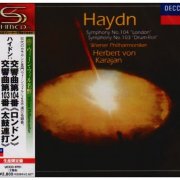 Herbert von Karajan - Haydn: Symphonies No.104 & No.103 (1960-63) [2009 SHM-CD]
