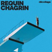 Requin Chagrin - Décollage (2026) [Hi-Res]