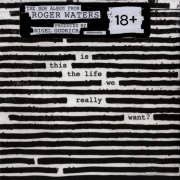 Roger Waters - Is This The Life We Really Want? (2017)