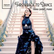 Ivana Gavrić - Throwback to Dance (2025) [Hi-Res] [Dolby Atmos]