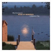 Benyamin Nuss & Andy Miles - Mia Brentano's River of Memories (2019)