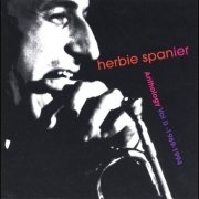 Herbie Spanier - Anthology, Vol. II: 1969-1994 (1995)