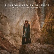 Angela Avetisyan Quartet - Surrounded by Silence (2019)