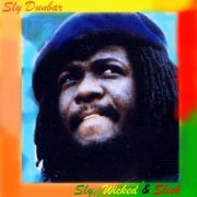 Sly Dunbar - Sly, Wicked And Slick (1977)