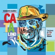 Humberto Ramirez - Catalino: Canciones De Tite Curet Alonso (2025)
