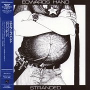 Edwards Hand - Stranded (Japan Remastered) (1970/2007)