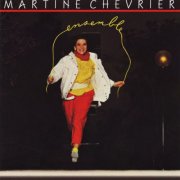 Martine Chevrier - Ensemble (1984)