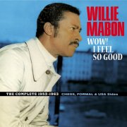 Willie Mabon - Wow! I Feel So Good (2022)