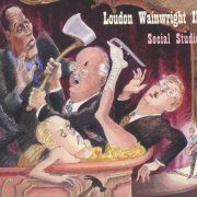 Loudon Wainwright III - Social Studies (1999)