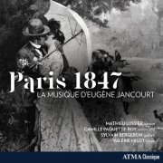 Mathieu Lussier - Paris 1847 - La musique d'Eugène Jancourt (2022) [Hi-Res]