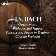 Gabor Lehotka - Bach, J.S.: Organ Music - Preludes and Fugues / Toccata and Fugue in D Minor / Chorale Preludes (1988)