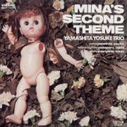 Yosuke Yamashita Trio - Mina's Second Theme (2013)