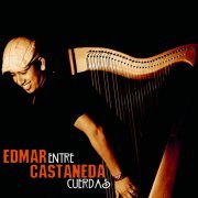 Edmar Castaneda - Entre Cuerdas (2009)