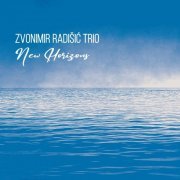 Zvonimir Radišić Trio - New Horizons (2022) [Hi-Res]