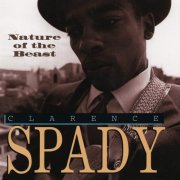 Clarence Spady - Nature of the Beast (1994)