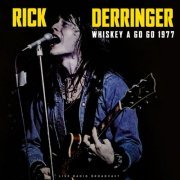 Rick Derringer - Whiskey A Go Go 1977 (live) (2023)