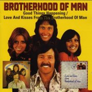 Brotherhood Of Man - Good Things Happening / Love And Kisses From Brotherhood Of Man (2009)