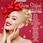 Gwen Stefani - You Make It Feel Like Christmas (Deluxe Edition 2020) [M] (2020) [E-AC-3 JOC Dolby Atmos]