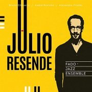 Júlio Resende - Fado Jazz Ensemble (2020) Hi Res