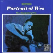 Wes Montgomery Trio - Portrait Of Wes (1963)