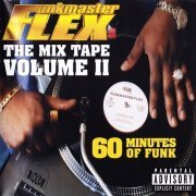 Funkmaster Flex - The Mix Tape Volume II (60 Minutes Of Funk) (1997)