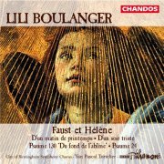 City of Birmingham Symphony Choru - Boulanger: Faust et Hélène (1999) [Hi-Res]