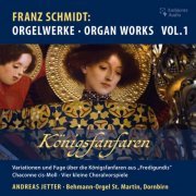 Andreas Jetter - Franz Schmidt: Organ Works Vol. 1 (2024) [Hi-Res]