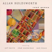 Allan Holdsworth - Road Games (1983)