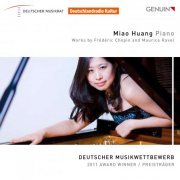 Miao Huang - Works by Frédéric Chopin & Maurice Ravel (2013) [Hi-Res]