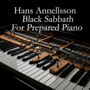 Hans Annellsson - Black Sabbath For Prepared Piano (2025)