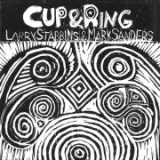 Larry Stabbins and Mark Sanders - Cup & Ring (2025) [Hi-Res]
