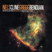 Nels Cline And Gregg Bendian - Interstellar Space Revisited (The Music of John Coltrane) (1999)