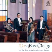 Ueno Bass Clef - As the Deer Pants for the Water Brooks (2025) [Hi-Res]